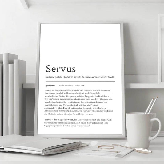 Definition Poster Servus: Ein einzigartiges, personalisiertes Poster - posterfolio.de