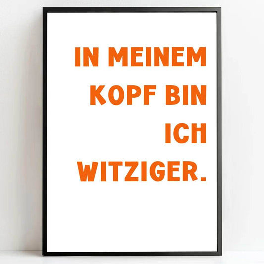 Lustige Sprüche, Dein Design: Gestalte Dein personalisiertes Poster! - posterfolio.de