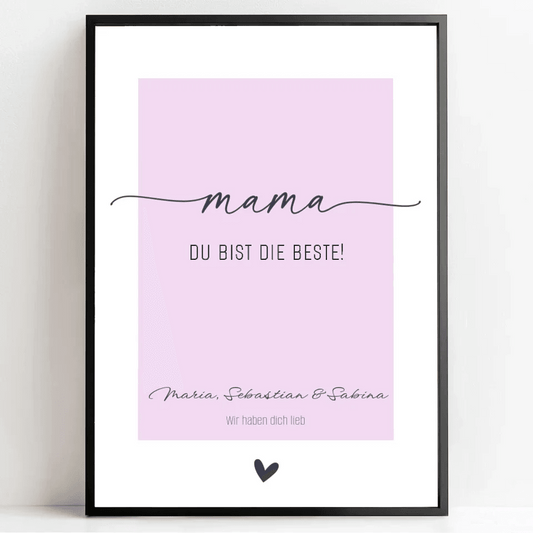 Mama, du bist die Beste! Personalisierbares Poster in Pastelltönen - Einzigartiges Geschenk für die beste Mama - posterfolio.de