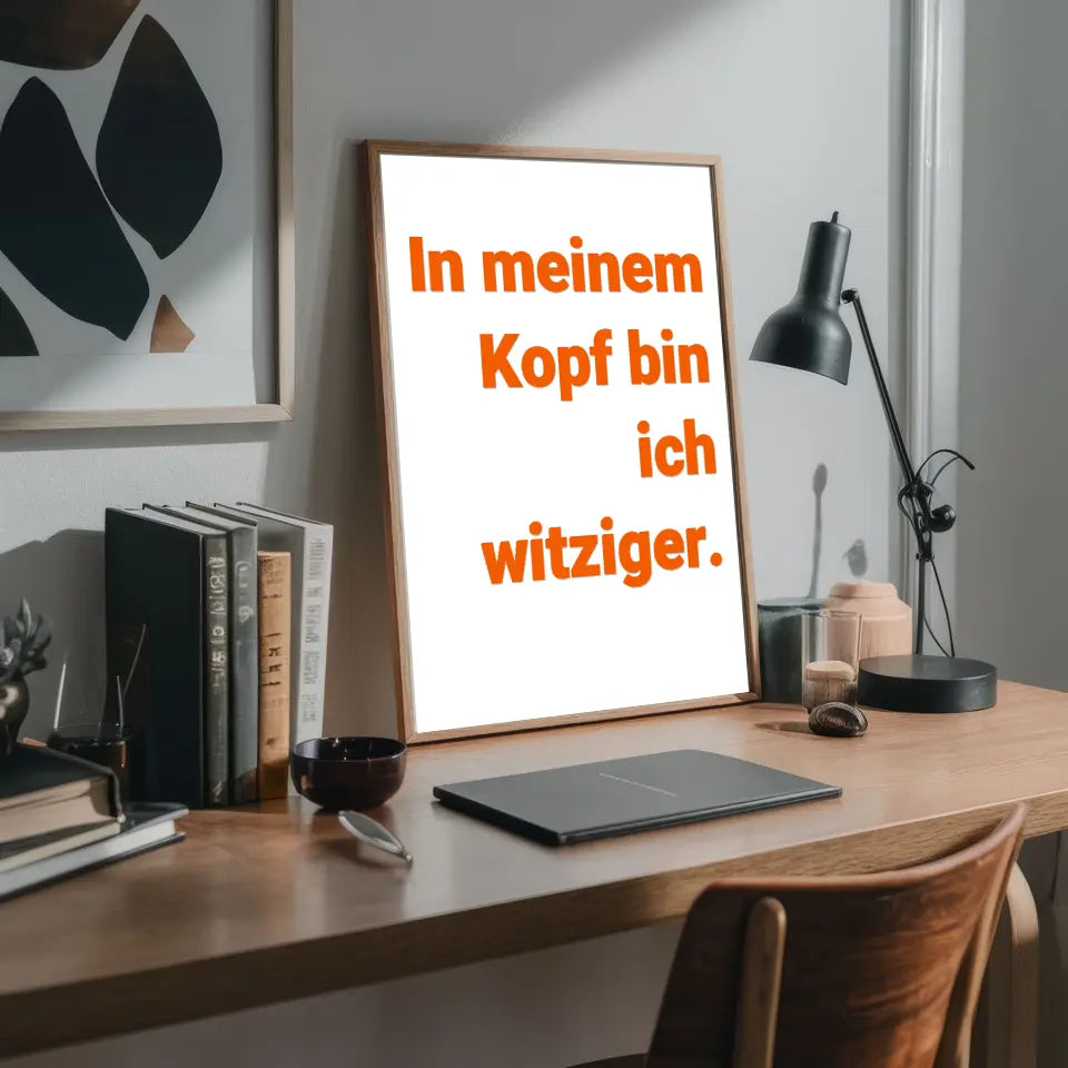 Lustige Sprüche, Dein Design: Gestalte Dein personalisiertes Poster!