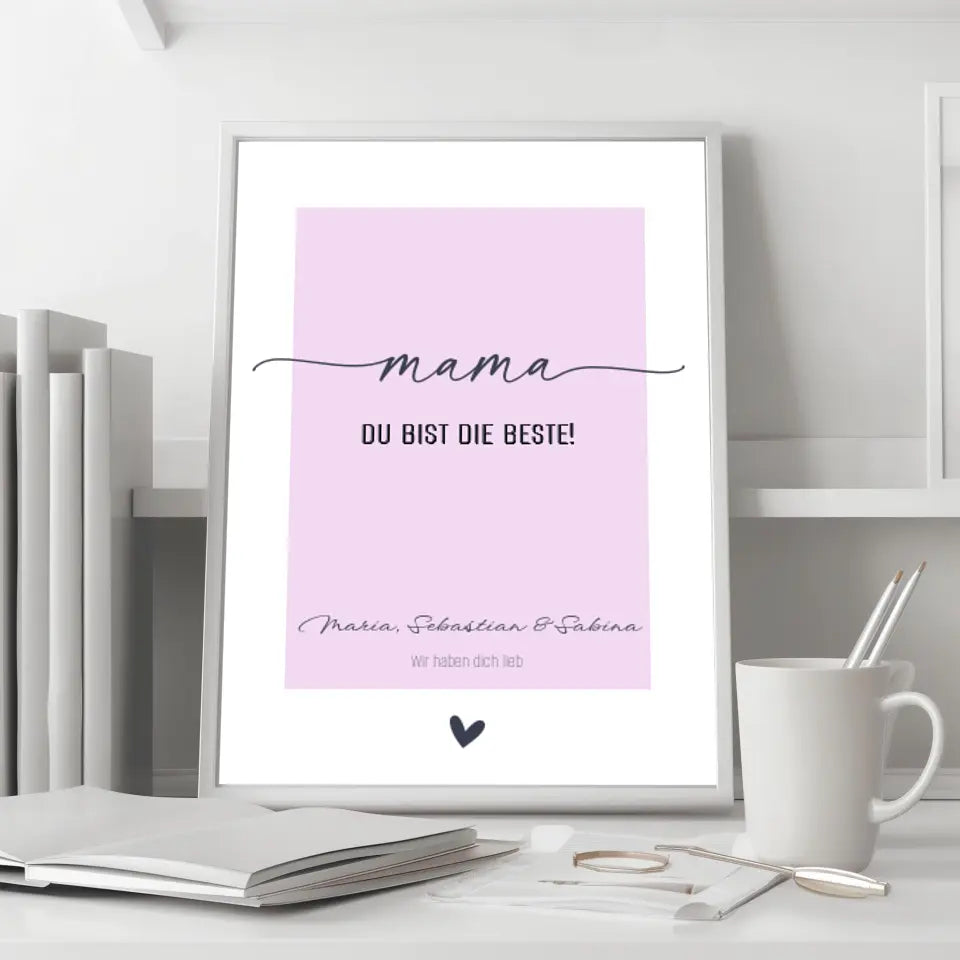 Mama, du bist die Beste! Personalisierbares Poster in Pastelltönen - Einzigartiges Geschenk für die beste Mama