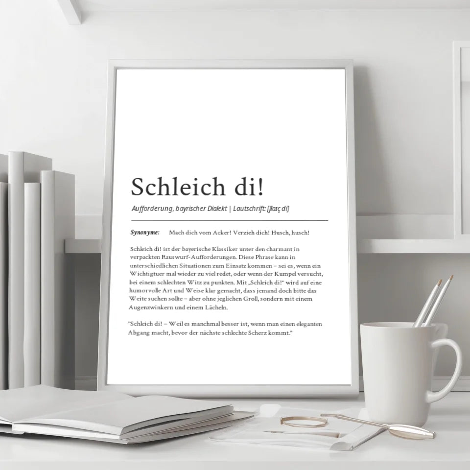 Bayrisches "Schleich di" Definition Poster: Dein personalisiertes Geschenk