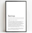 Definition Poster Servus: Ein einzigartiges, personalisiertes Poster - posterfolio.de