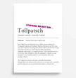 Definition Poster Tollpatsch: Dein humorvolles personalisiertes Geschenk