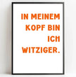 Lustige Sprüche, Dein Design: Gestalte Dein personalisiertes Poster! - posterfolio.de