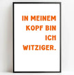 Lustige Sprüche, Dein Design: Gestalte Dein personalisiertes Poster! - posterfolio.de