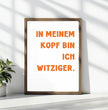 Lustige Sprüche, Dein Design: Gestalte Dein personalisiertes Poster! - posterfolio.de