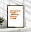 Dein Sprüche-Poster: Humor und Fantasie als personalisiertes Highlight! - posterfolio.de