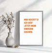 Dein Sprüche-Poster: Humor und Fantasie als personalisiertes Highlight! - posterfolio.de